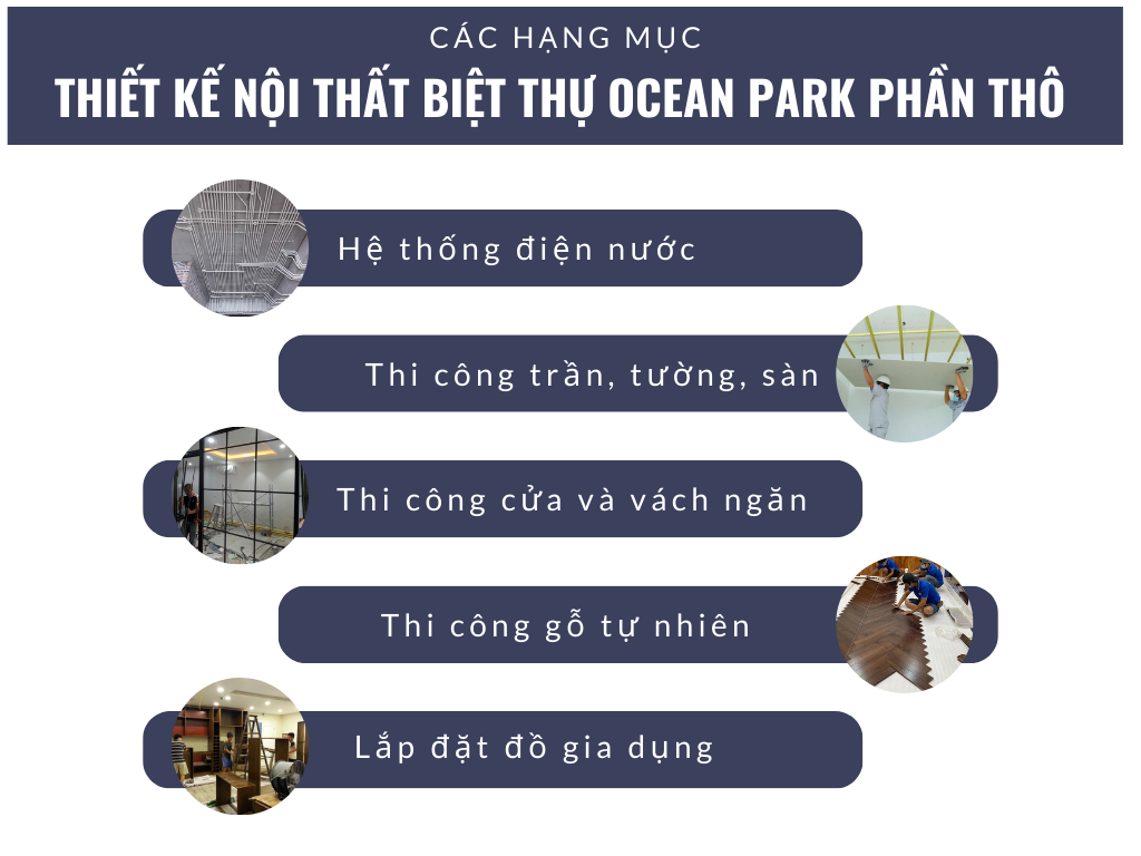 Các hạng mục thiết kế nội thất biệt Ocean Park phần thô
